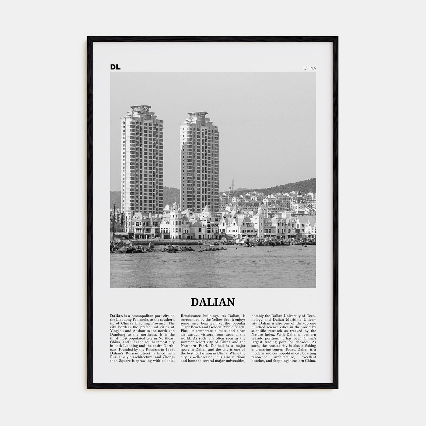 Dalian Travel B&W Poster