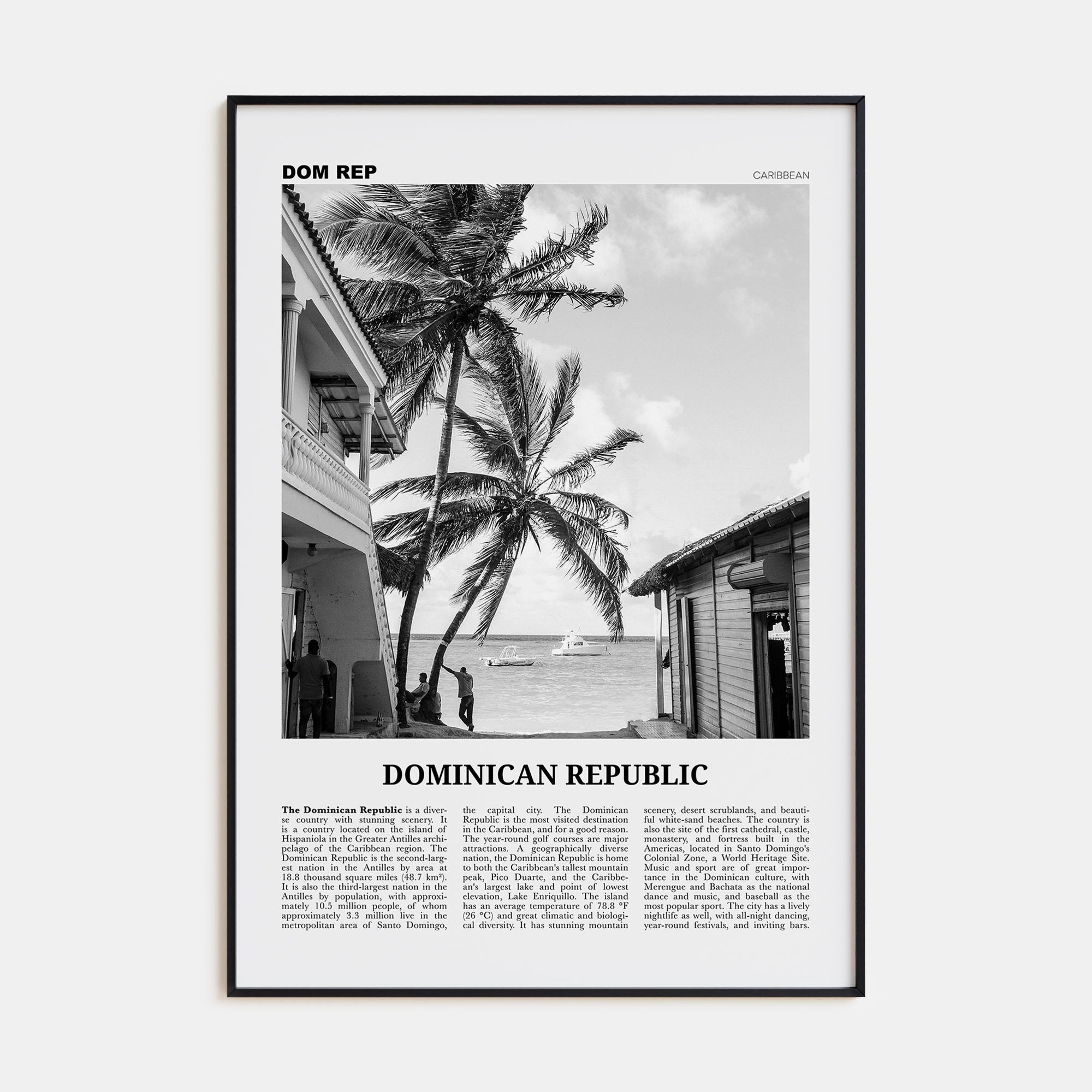 Dominican Republic Travel B&W No 1 Poster