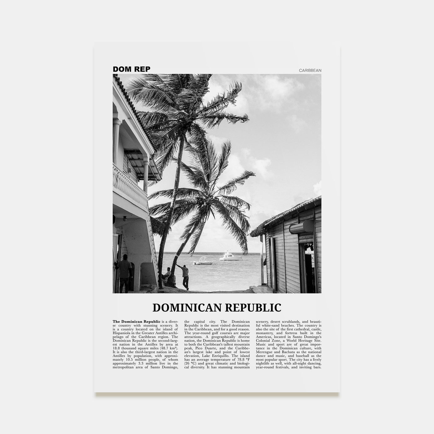 Dominican Republic Travel B&W No 1 Poster
