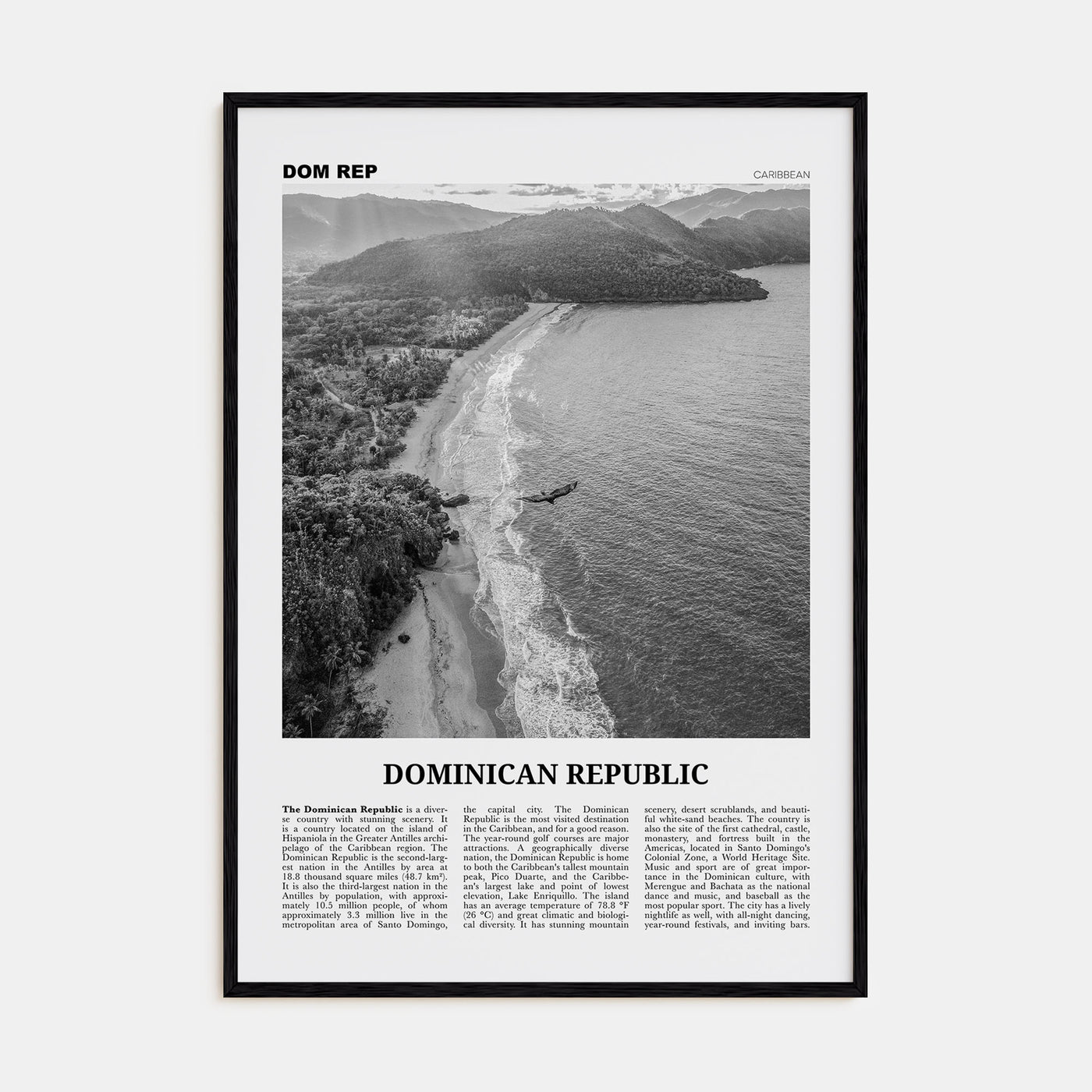 Dominican Republic Travel B&W No 3 Poster