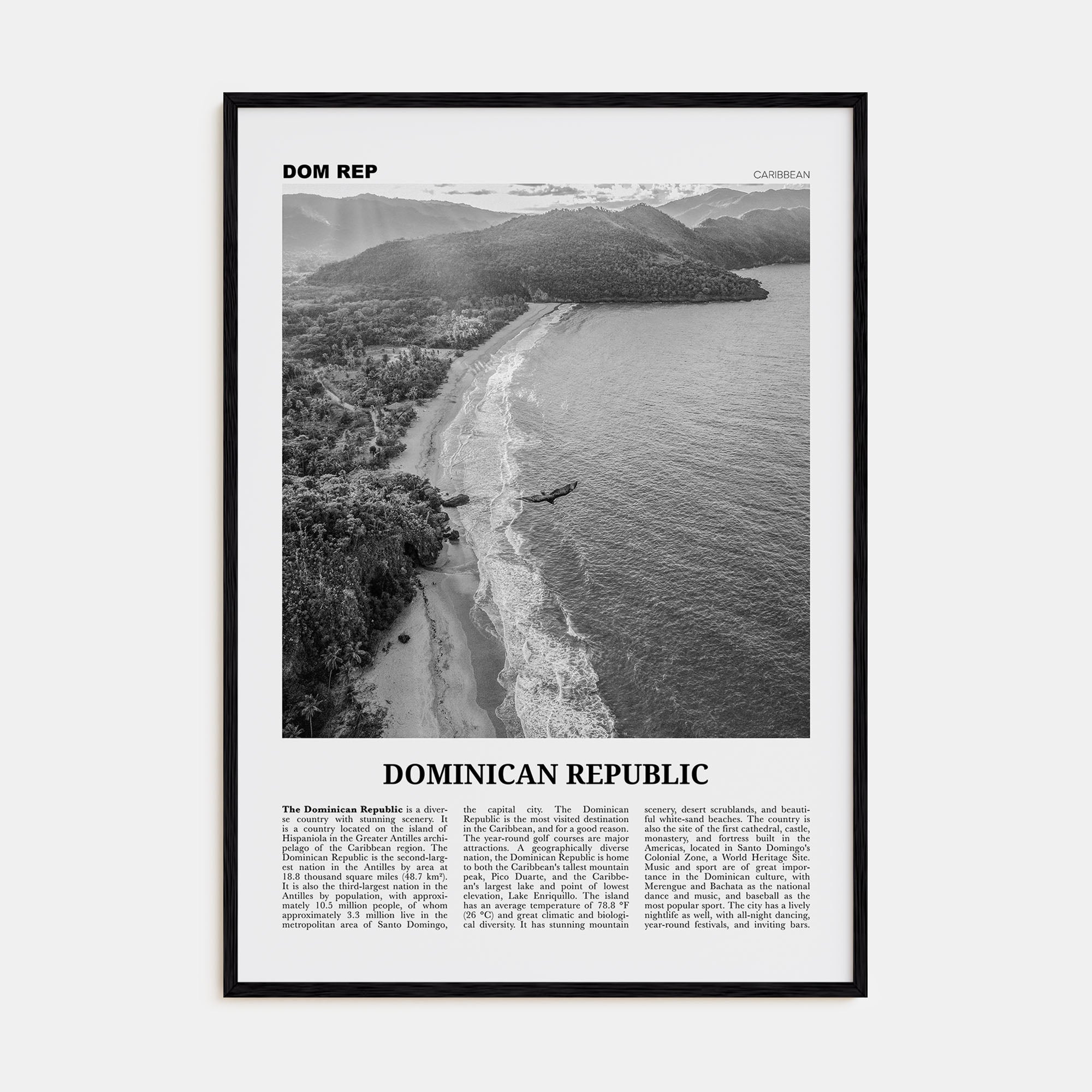Dominican Republic Travel B&W No 3 Poster