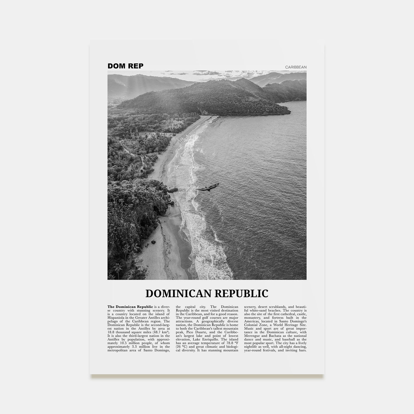 Dominican Republic Travel B&W No 3 Poster