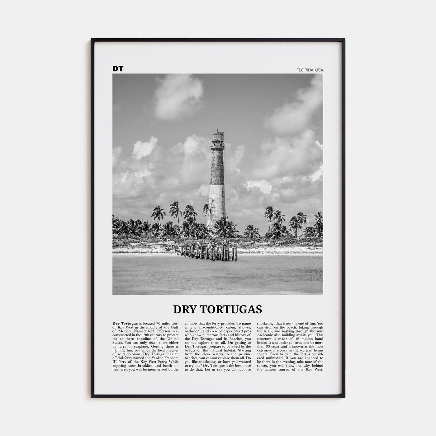 Dry Tortugas National Park Travel B&W Poster