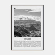 Ecuador Travel B&W No 2 Poster