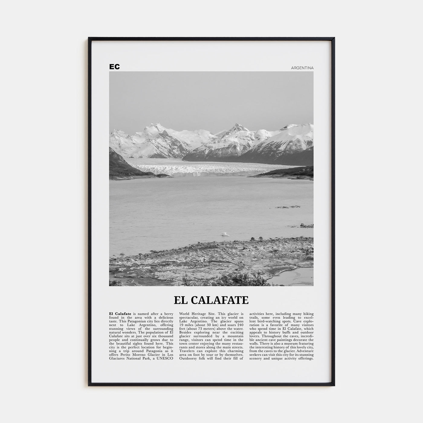 El Calafate Travel B&W Poster