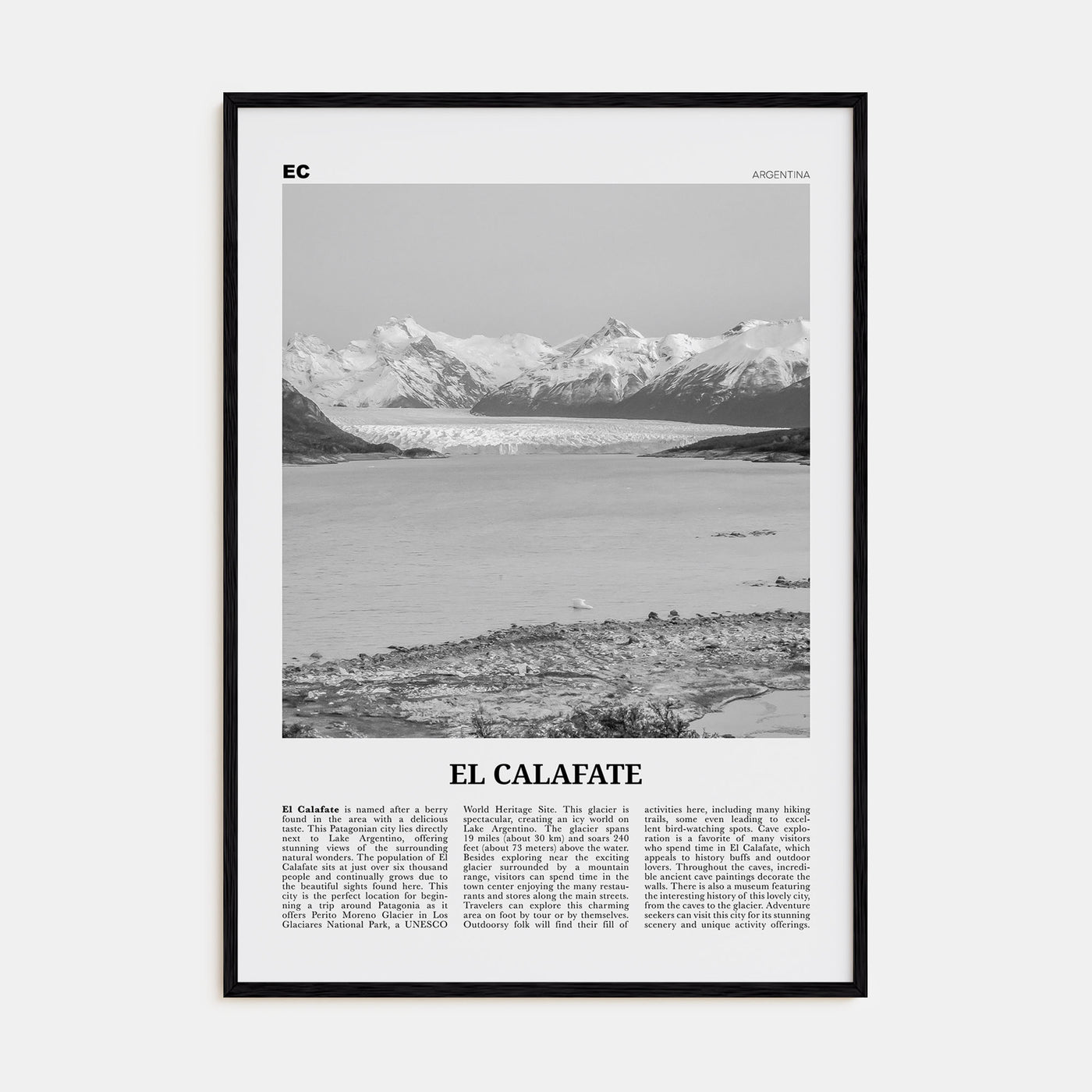 El Calafate Travel B&W Poster
