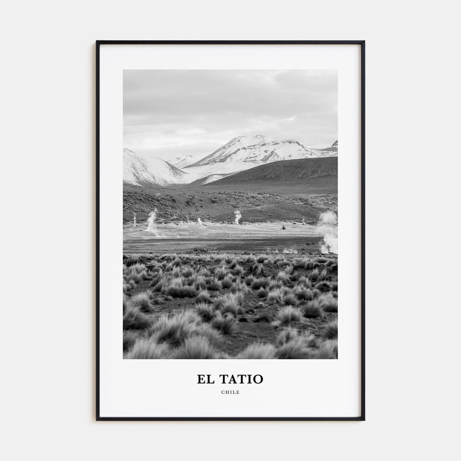 El Tatio Portrait B&W Poster