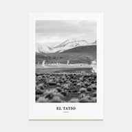 El Tatio Portrait B&W Poster