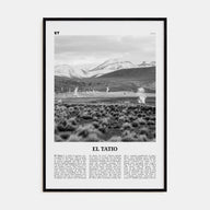 El Tatio Travel B&W Poster