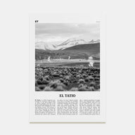 El Tatio Travel B&W Poster