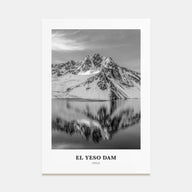 El Yeso Dam Portrait B&W Poster