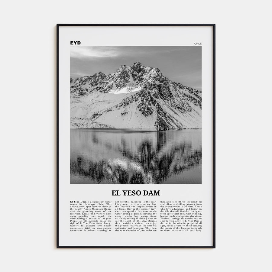 El Yeso Dam Travel B&W Poster