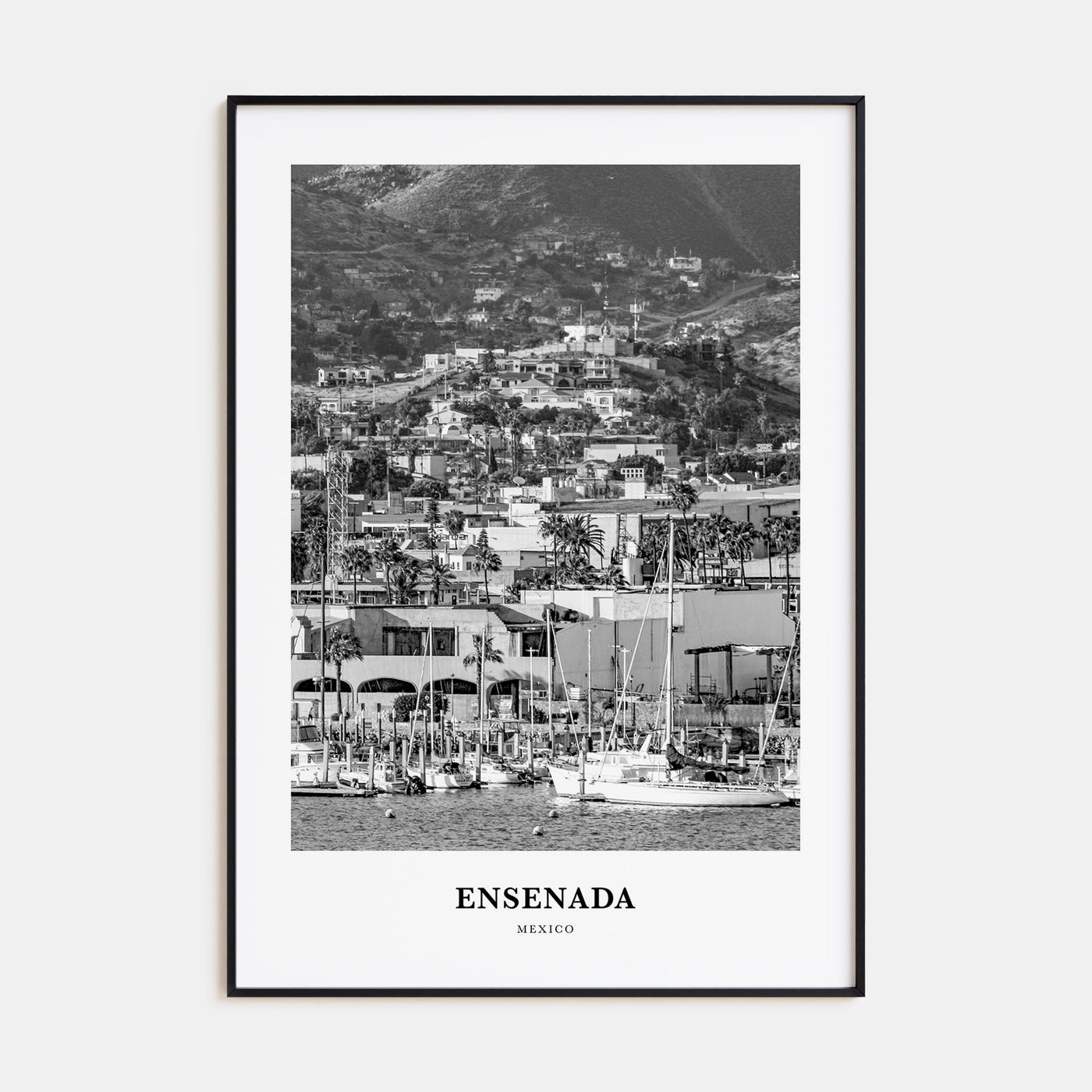Ensenada Portrait B&W Poster