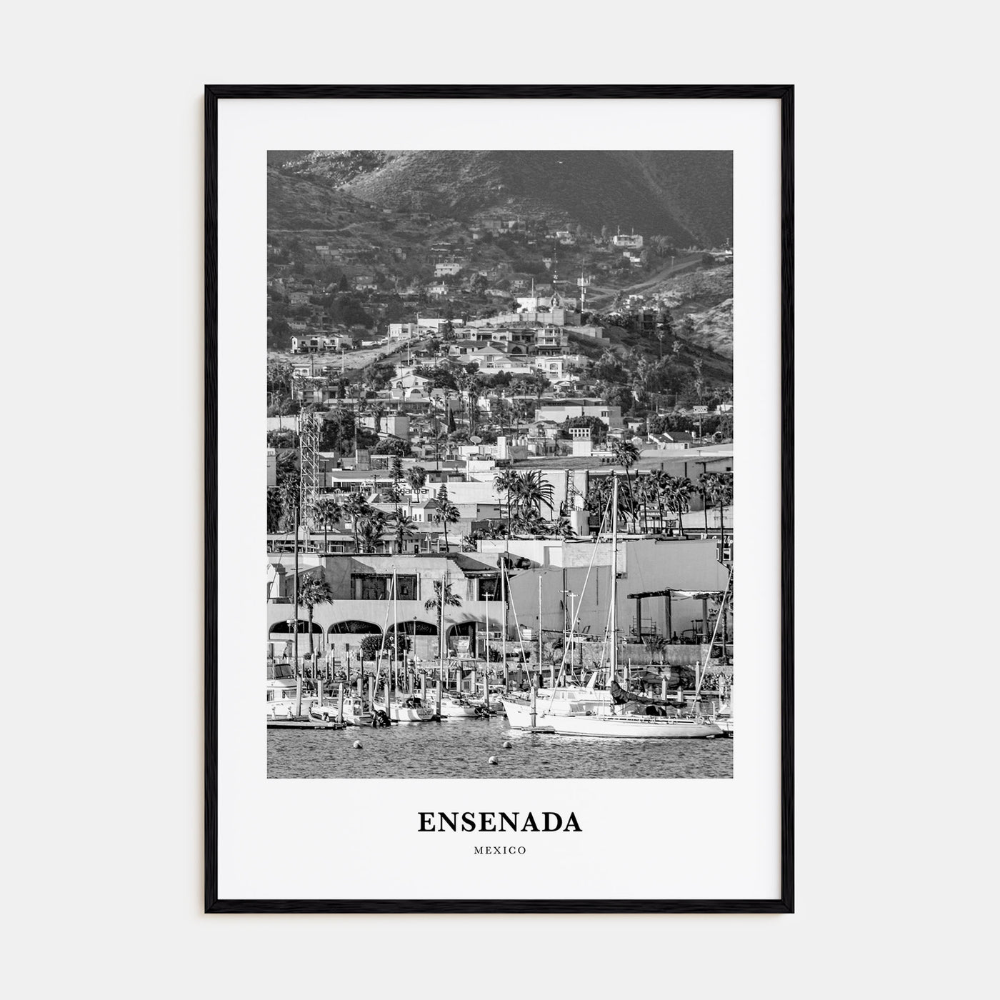 Ensenada Portrait B&W Poster