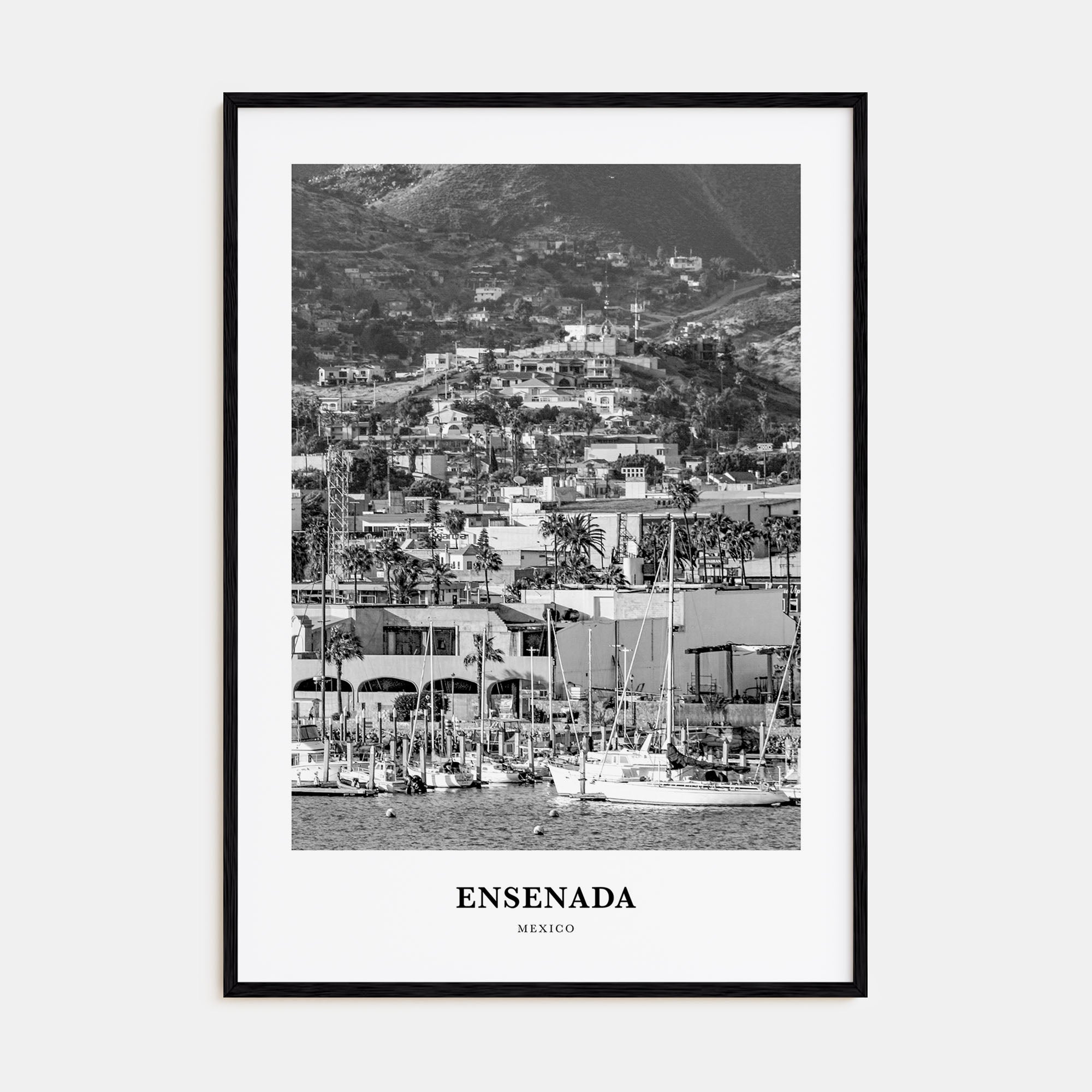 Ensenada Portrait B&W Poster