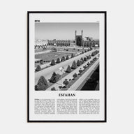 Esfahan Travel B&W Poster