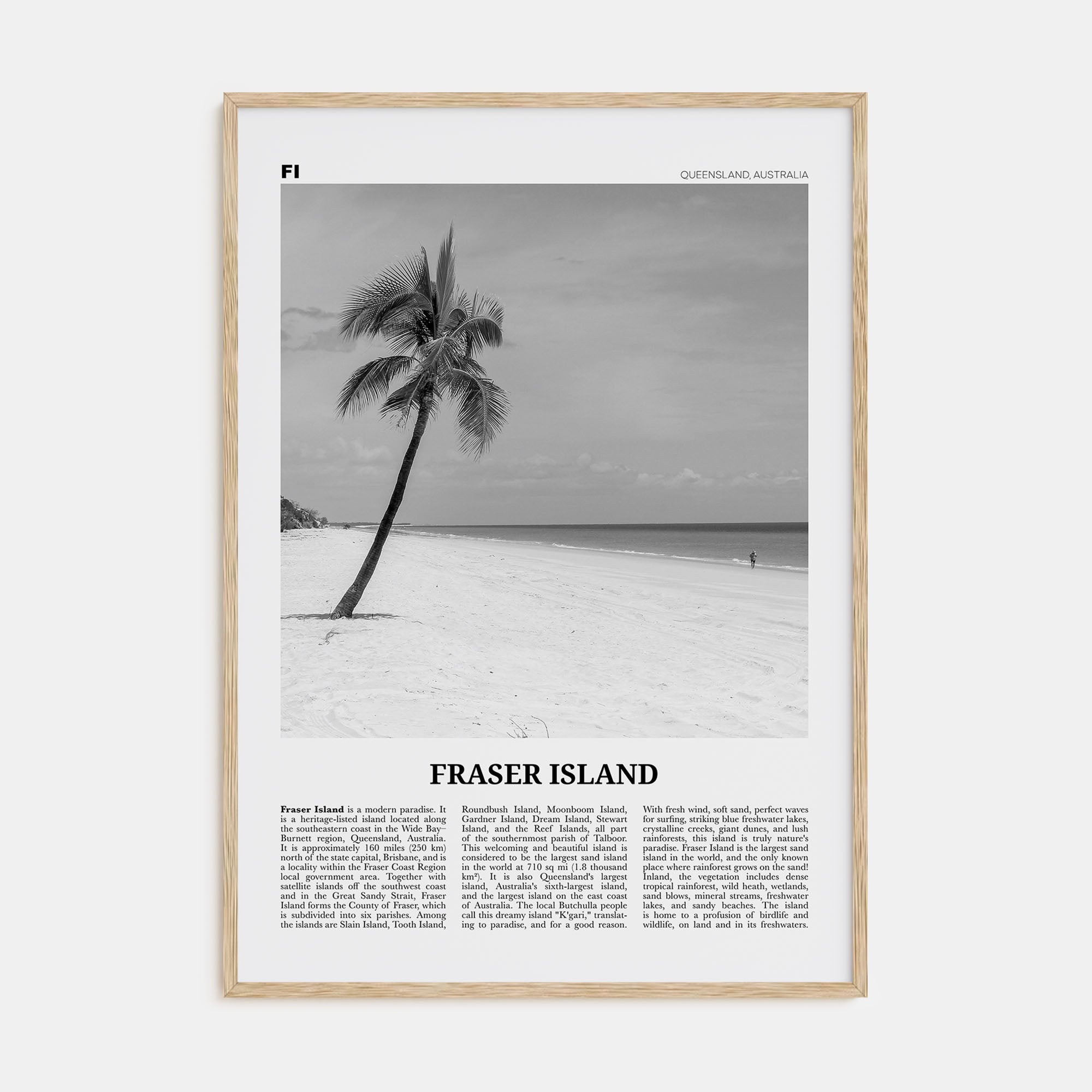 Fraser Island Travel B&W Poster