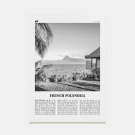 French Polynesia Travel B&W Poster