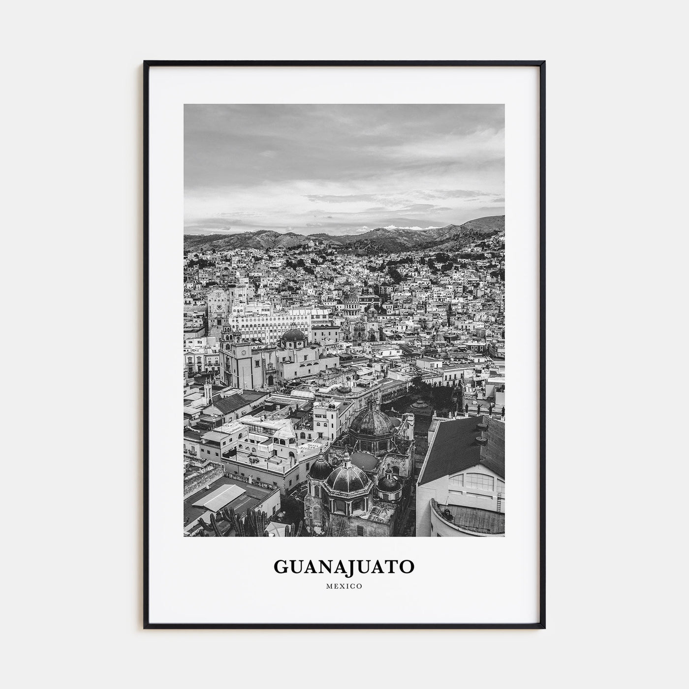 Guanajuato City Portrait B&W Poster