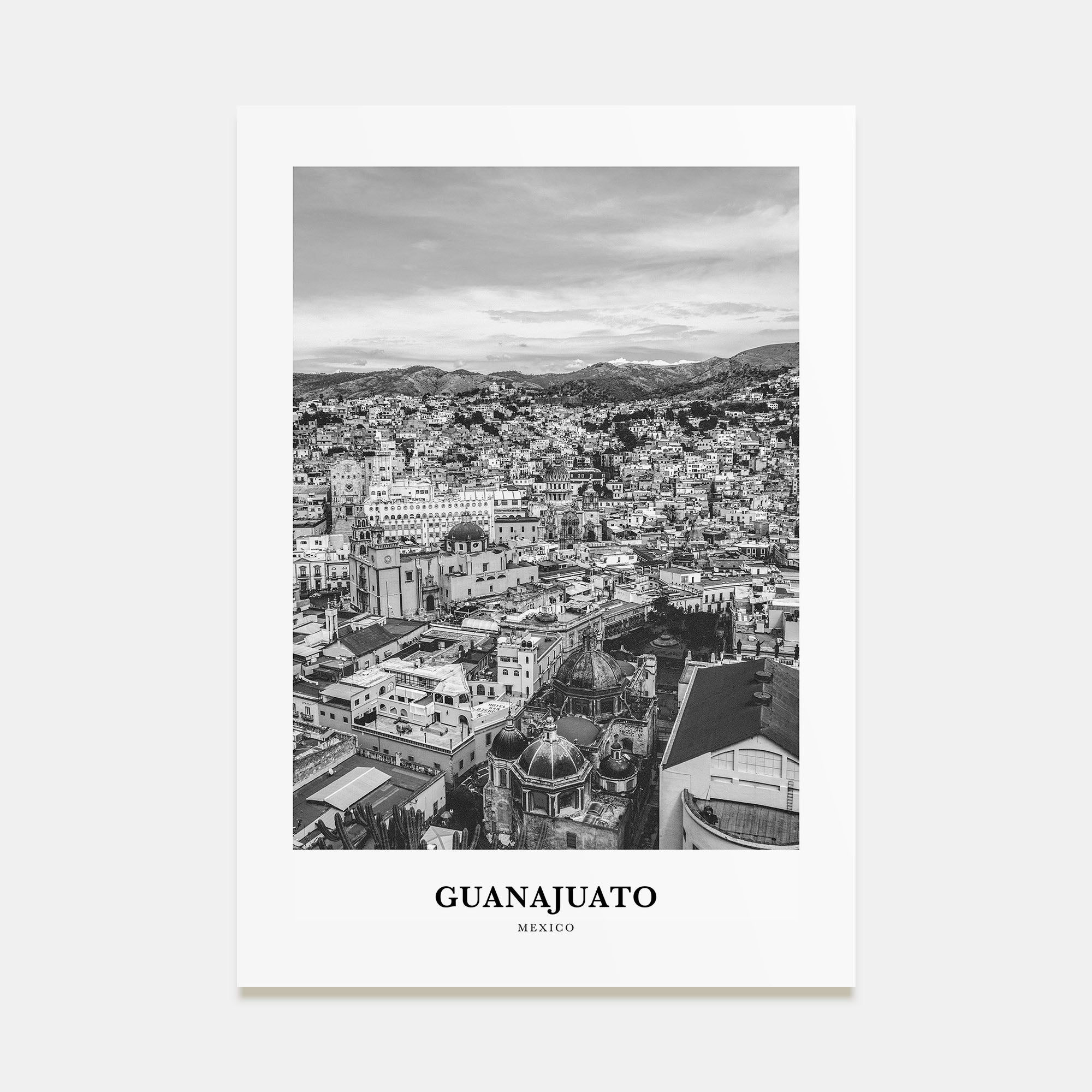 Guanajuato City Portrait B&W Poster
