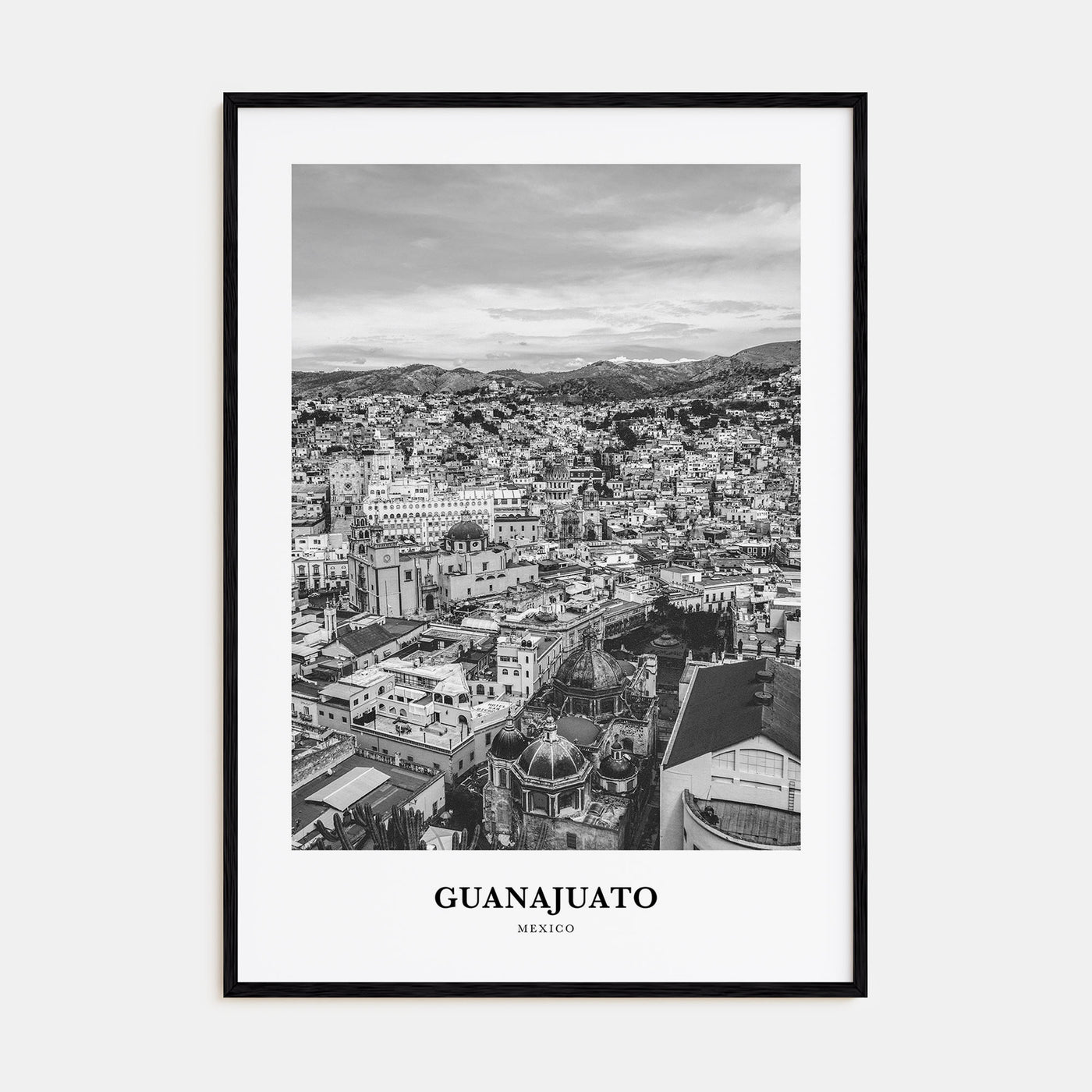 Guanajuato City Portrait B&W Poster
