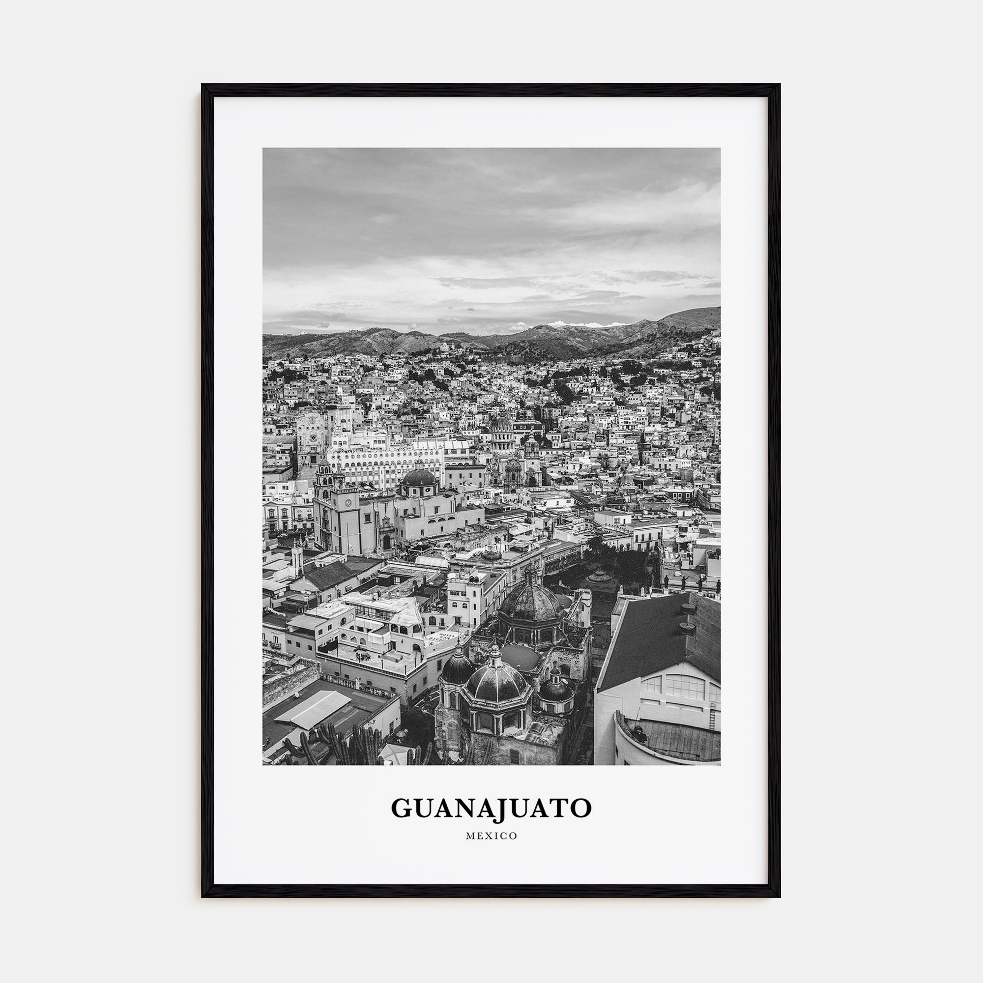 Guanajuato City Portrait B&W Poster