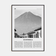 Guatemala Travel B&W No 1 Poster
