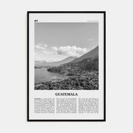 Guatemala Travel B&W No 2 Poster
