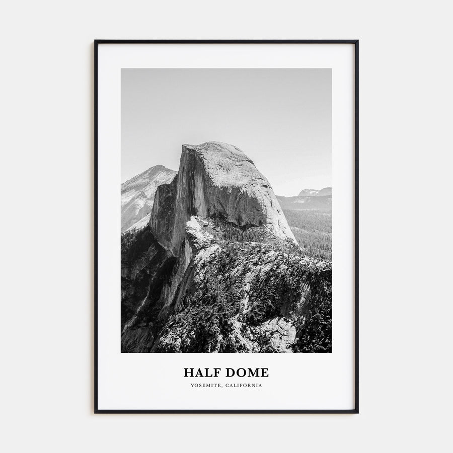 Half Dome Portrait B&W Poster