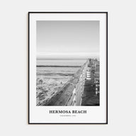 Hermosa Beach Portrait B&W No 2 Poster