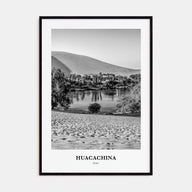 Huacachina Portrait B&W Poster