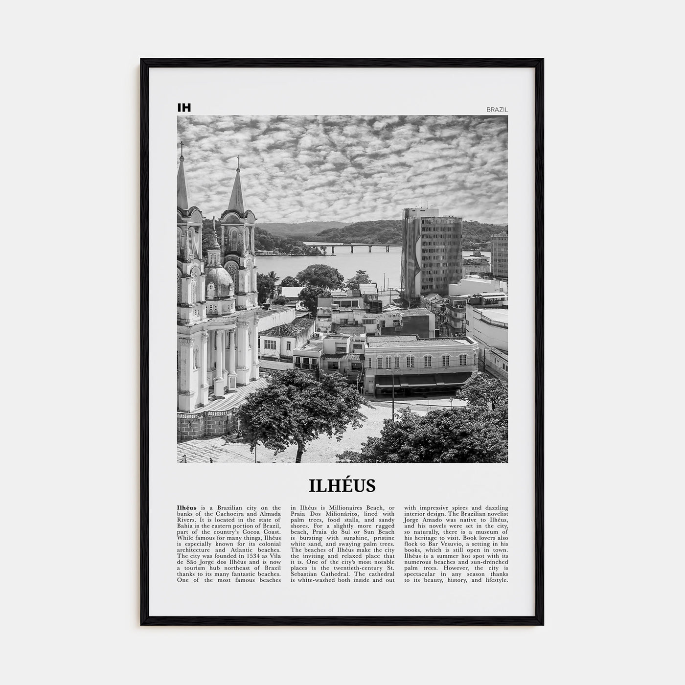 Ilheus Travel B&W Poster