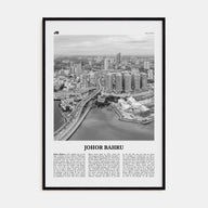 Johor Bahru Travel B&W No 1 Poster