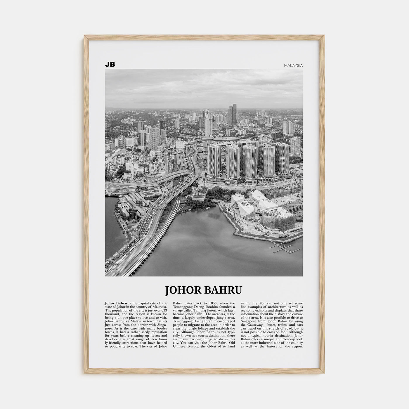 Johor Bahru Travel B&W No 1 Poster