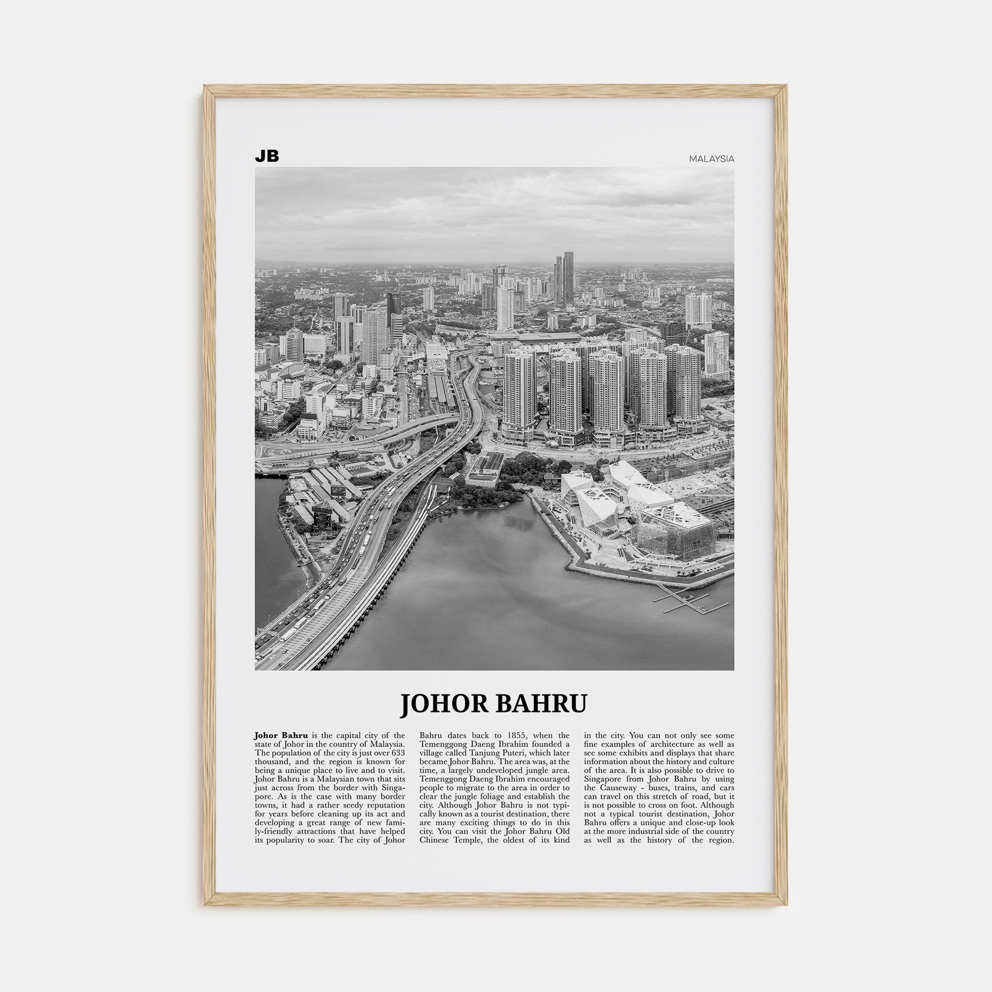 Johor Bahru Travel B&W No 1 Poster
