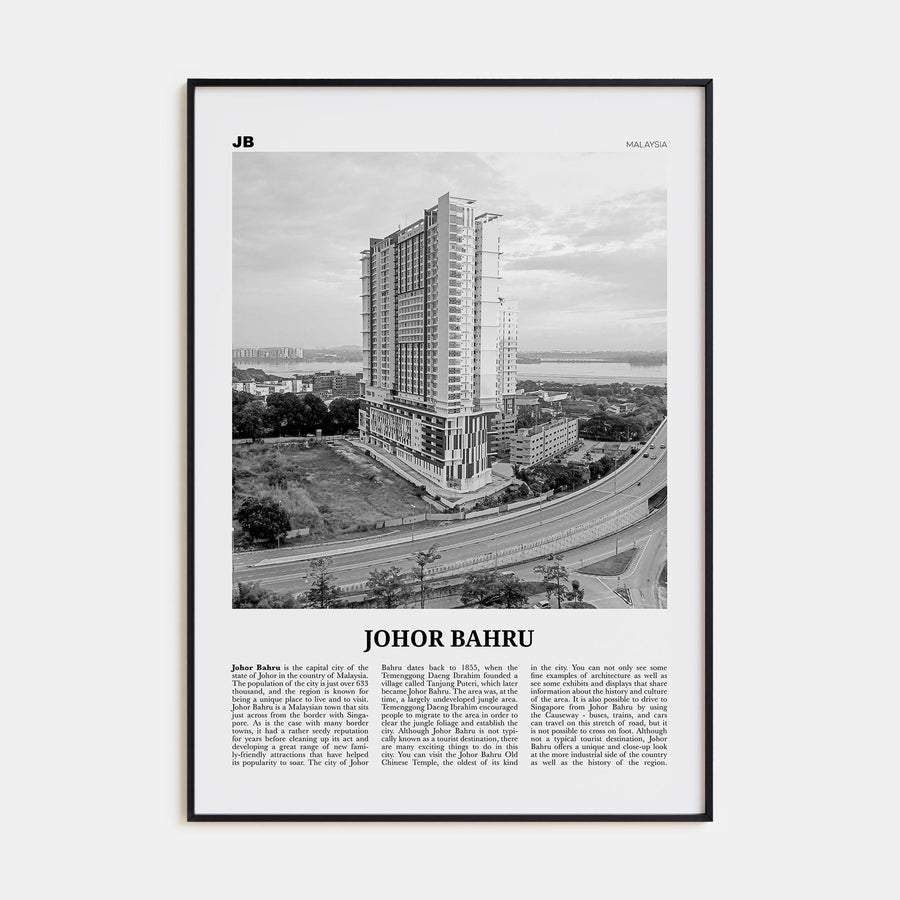 Johor Bahru Travel B&W No 2 Poster