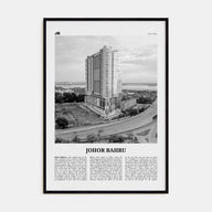 Johor Bahru Travel B&W No 2 Poster