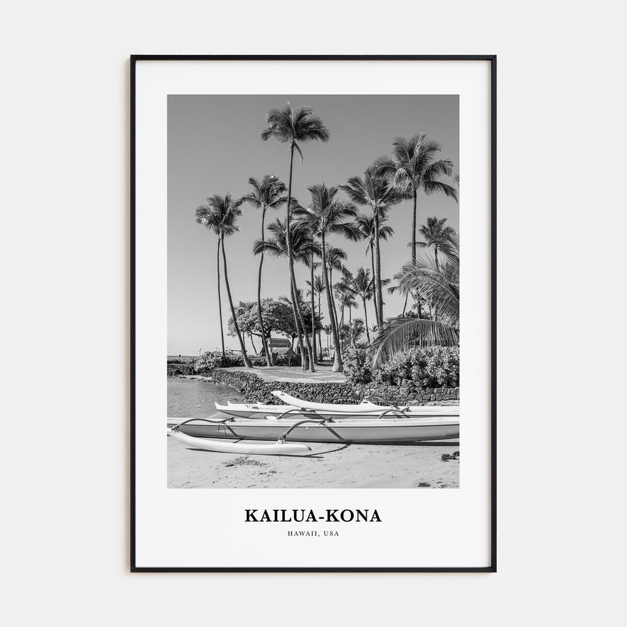 Kailua-Kona Portrait B&W Poster