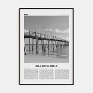 Kill Devil Hills Travel B&W Poster