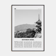 Kiyomizu-dera Travel B&W Poster