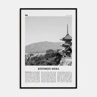 Kiyomizu-dera Travel B&W Poster