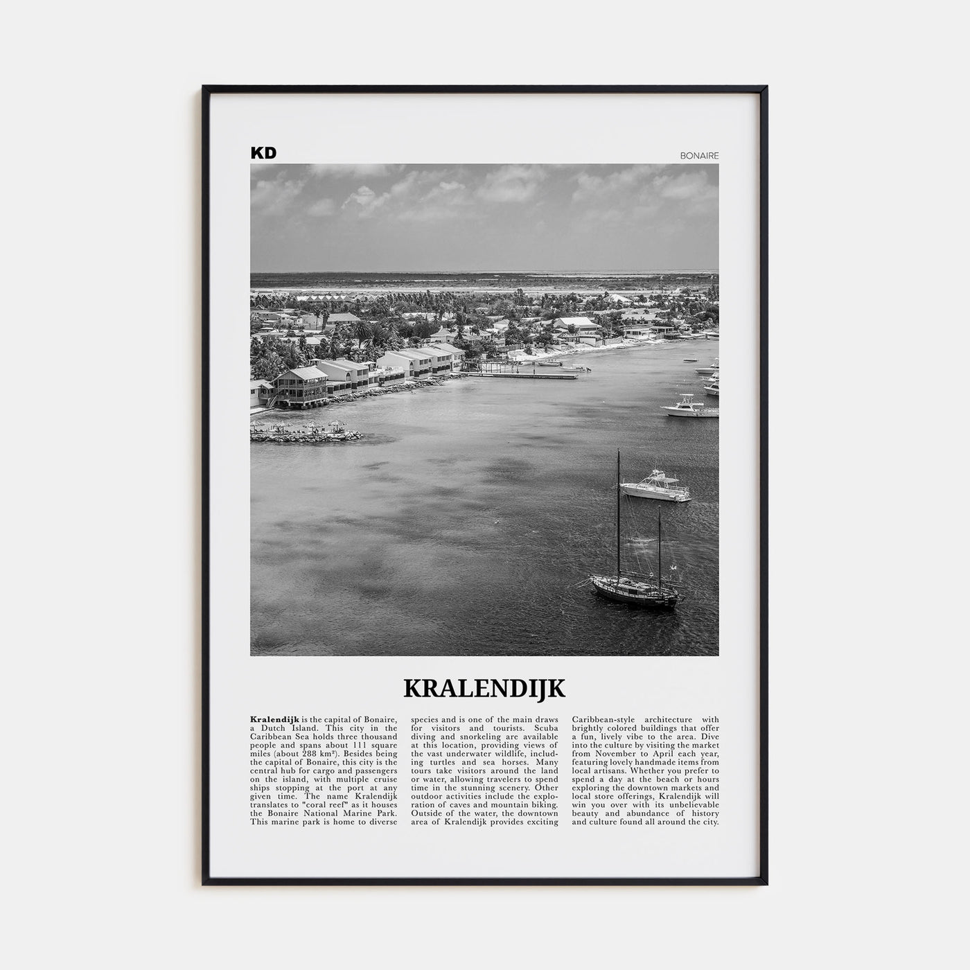 Kralendijk Travel B&W Poster