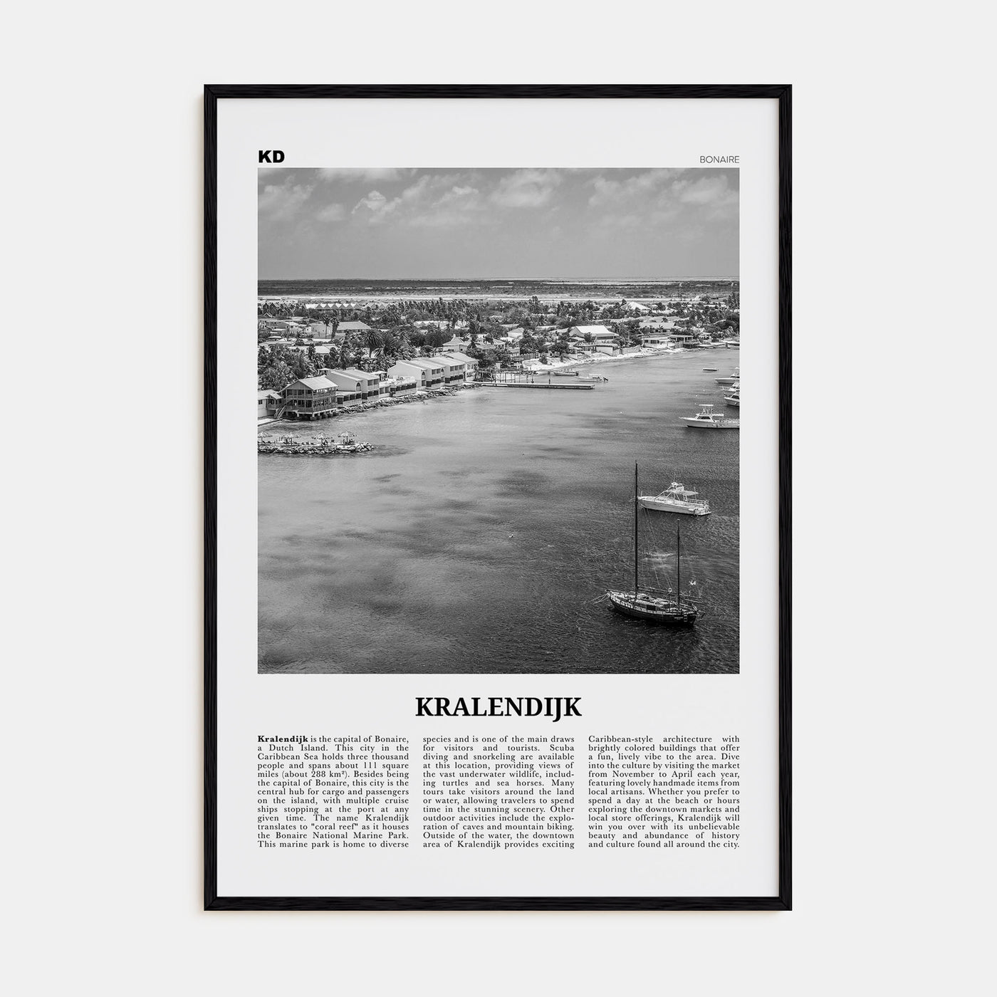 Kralendijk Travel B&W Poster