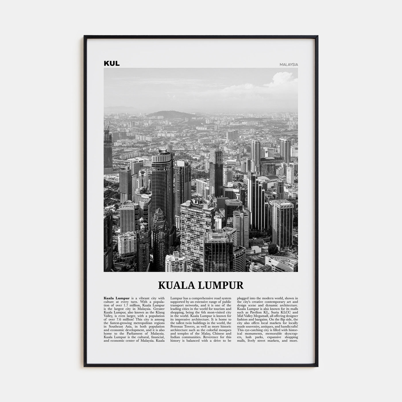 Kuala Lumpur Travel B&W No 2 Poster