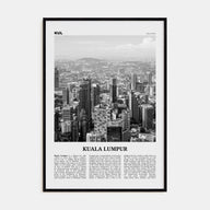 Kuala Lumpur Travel B&W No 2 Poster