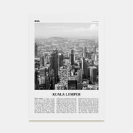 Kuala Lumpur Travel B&W No 2 Poster
