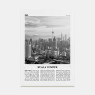 Kuala Lumpur Travel B&W No 3 Poster
