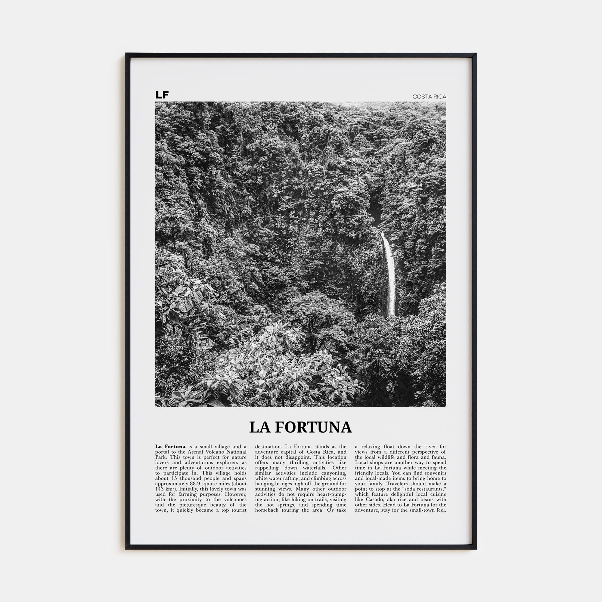 La Fortuna Travel B&W Poster