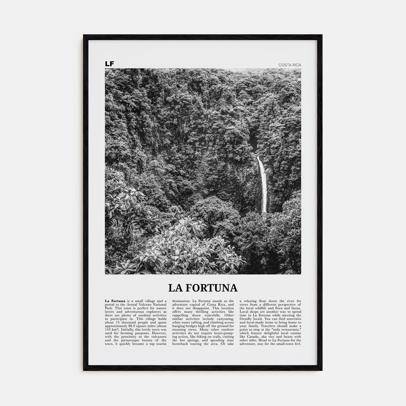La Fortuna Travel B&W Poster