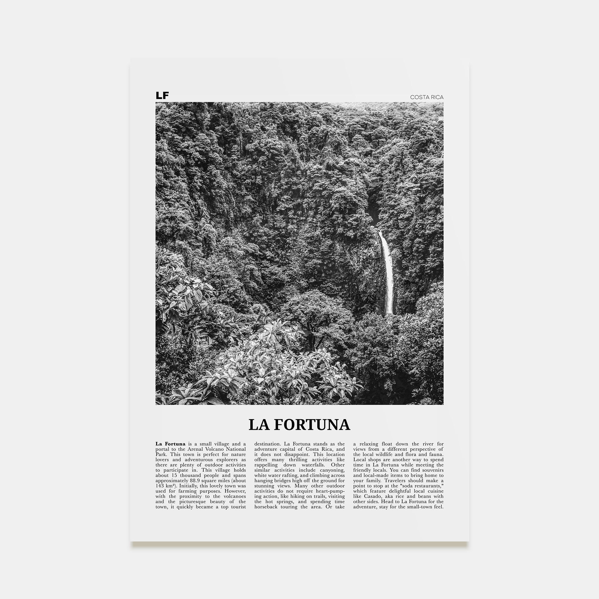 La Fortuna Travel B&W Poster